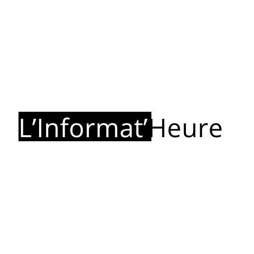 L&rsquo;informat Heure
